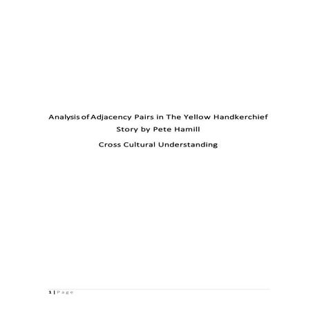 Analysis of Adjacency Pairs in The Yellow Handkerchief Story by Pete Hamill C...