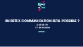UN RETEX COMMUNICATION EST-IL POSSIBLE ? 