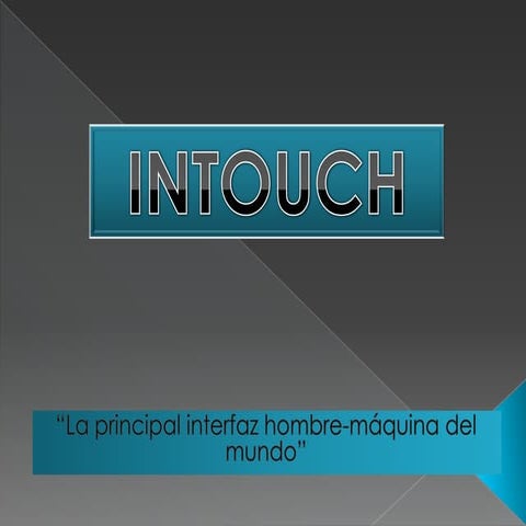 INTOUCH