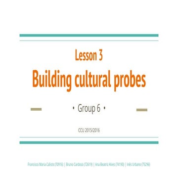 Building cultural probes