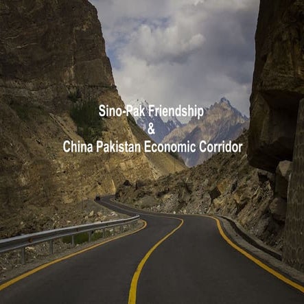 China Pakistan Friendship and CPEC 
