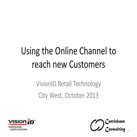 Using the online channel to reach customers