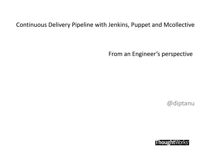 Automated Deployment Pipeline using Jenkins, Puppet, Mcollective and AWS