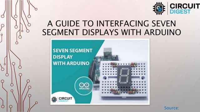How to interface a Seven Segment Display with Arduino?
