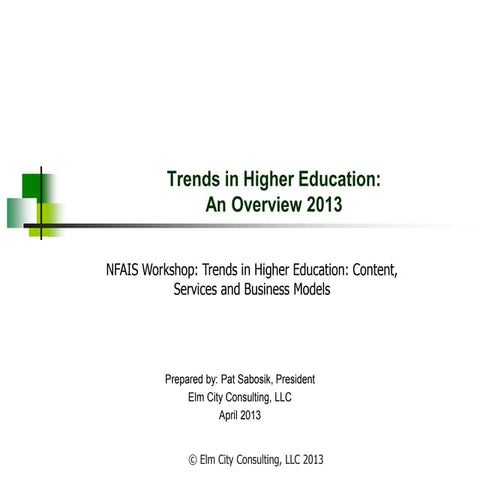 NFAIS 2013 Conference Keynote Trends HE