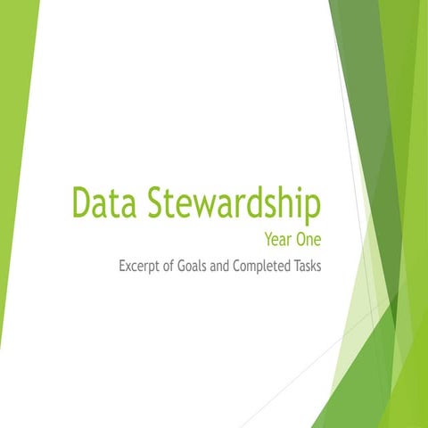 Year One Data Stewardship