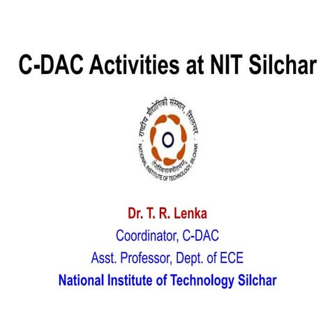 Cdac activities at nit silchar indest