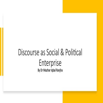 Discourse as a Social and Political Enterprise: Power, Ideology, and ...