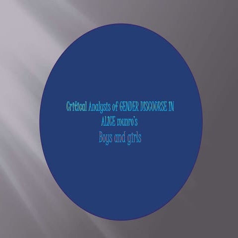 CDA of  Alice Munro's 'BOYS and Girls'