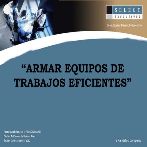Armar equipos de trabajo eficientes