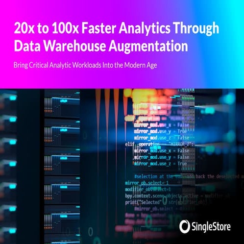 single store faster analytics for warehousing