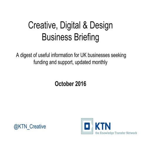 Creative & Digital Business Briefing - October 2016