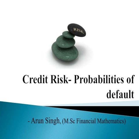 Credit Risk- Prob. of Default