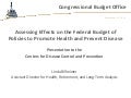 Assessing Effects on the Federal Budget of Policies to Promote Health and Prevent Disease
