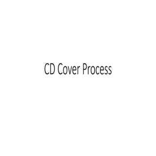 Cd cover process