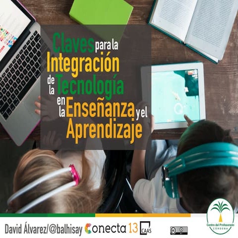 Claves para la Integración de la Tecnología en la Enseñanza y el Aprendizaje