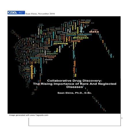 A white paper on Collaborative Drug Discovery: The Rising Importance of Rare ...