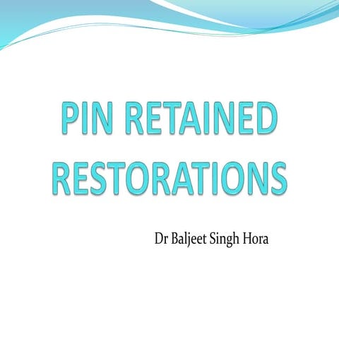 Pin Retained Restoration