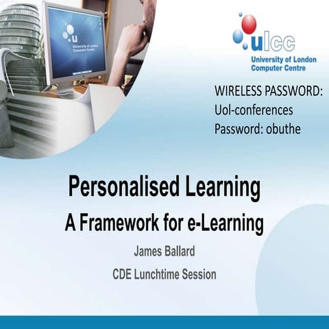 Personalised Learning: a framework for e-learning