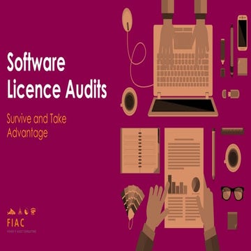 Software Licence Audits - Facts Survival Benefits
