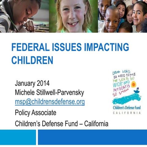 Cdf children and federal policy jan2014 | PPTX