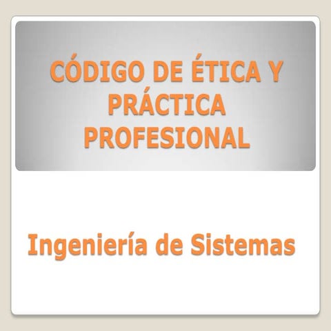 El código de ética y práctica profesional de ingeniería del software | PDF