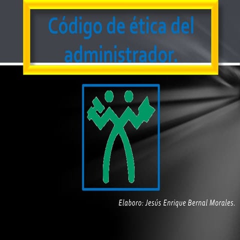 Código de ética del administrador