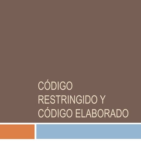 Código restringido y código elaborado