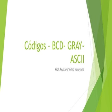 Códigos  BCD, Gray e ASCII
