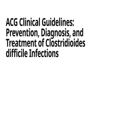 Clostridium difficile powerpoint presentation | PPTX