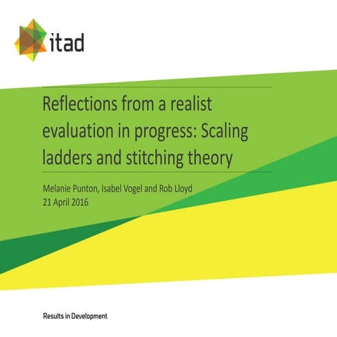 Reflections from a realist evaluation in progress: Scaling ladders and stitch...