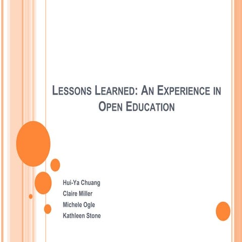 Lessons Learned: An Experience in Open Education