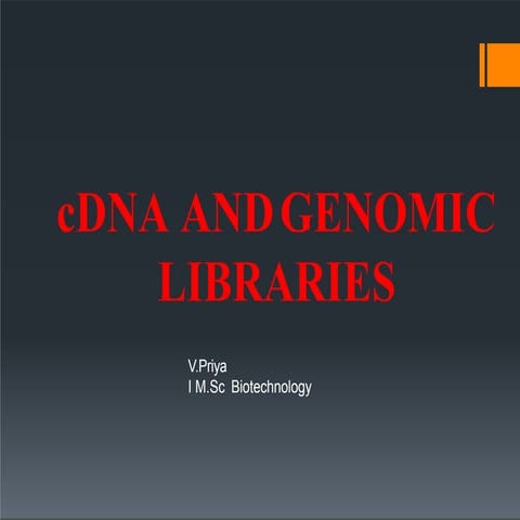 C dna and genomic libraries   copy