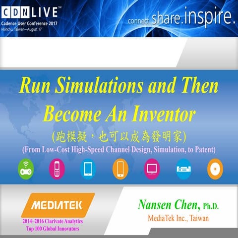 Run Simulations and Then Become An Inventor (Best Paper Award in CDNLive Taiw...