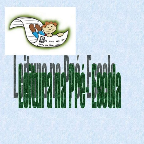 LEITURA NA EDUCAÇÃO INFANTIL