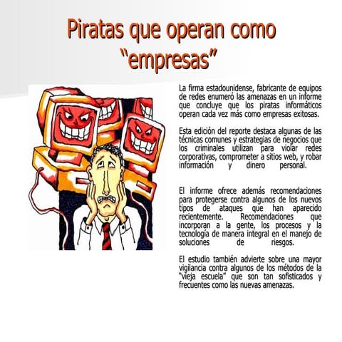 piratas que operan como empresas