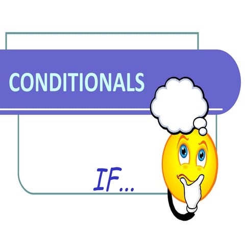 CONDITIONALS | PPT