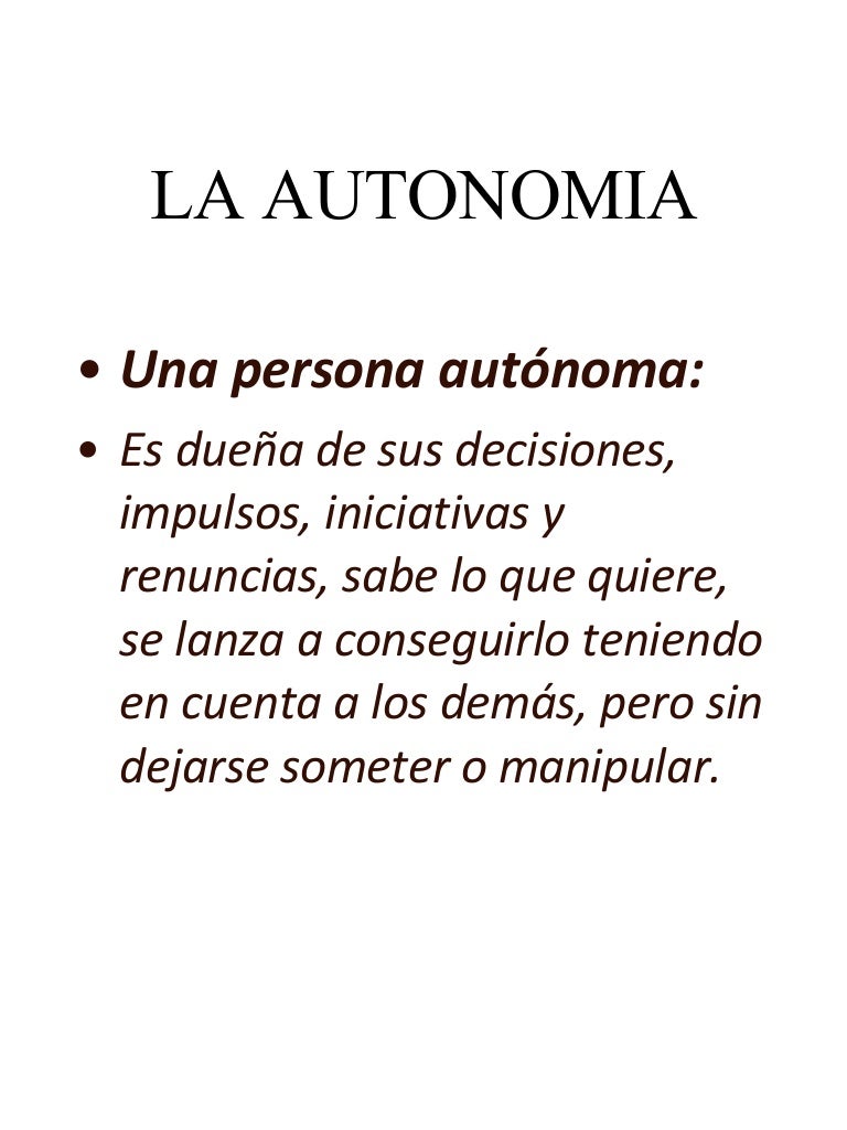 El Valor De La Autonomia