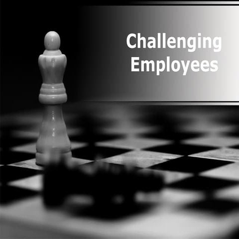 Challenging Employees PowerPoint PPT Content Modern Sample