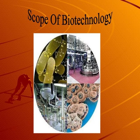 scope of biotechnology