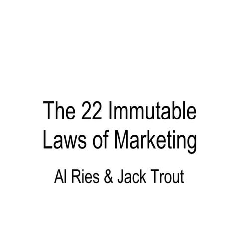 The 22 Immutable Laws of Marketing - Part 1