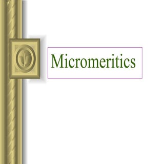 Micromeritics