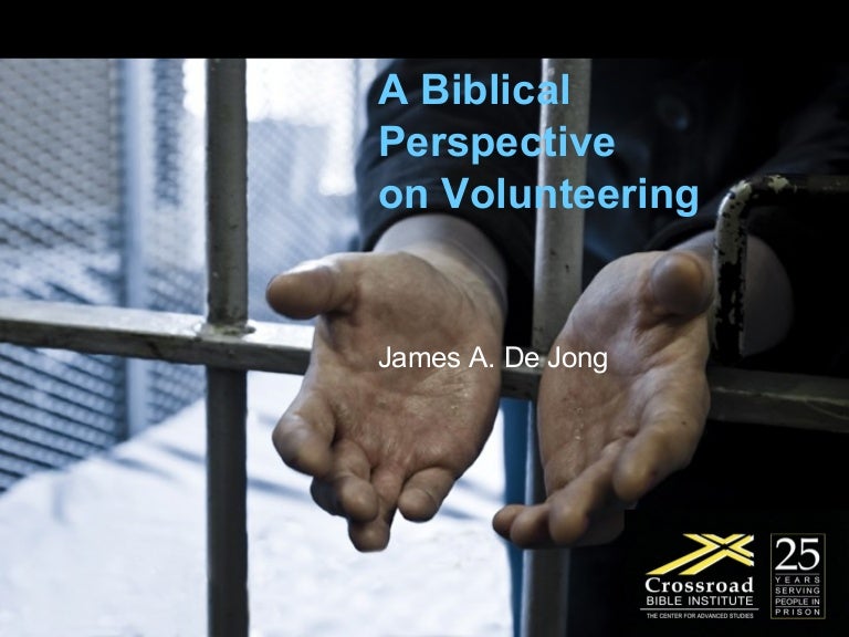 Biblical Perspective On Volunteering