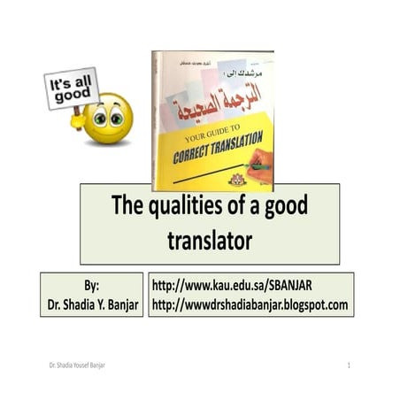 The qualities of a good translator, by Dr. Shadia Y. Banjar