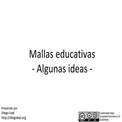 Mallas educativas - Algunas ideas