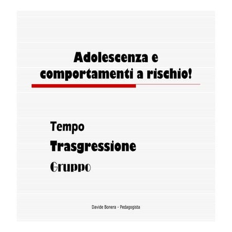 Adolescenza e comporamenti a rischio