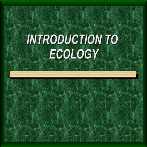 ecology