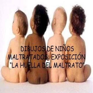 La huella del maltrato