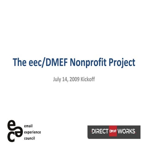 eec/DMEF Nonprofit Project Kickoff, July 2009