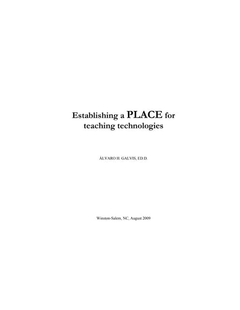 Establishing a PLACE for teaching technologies